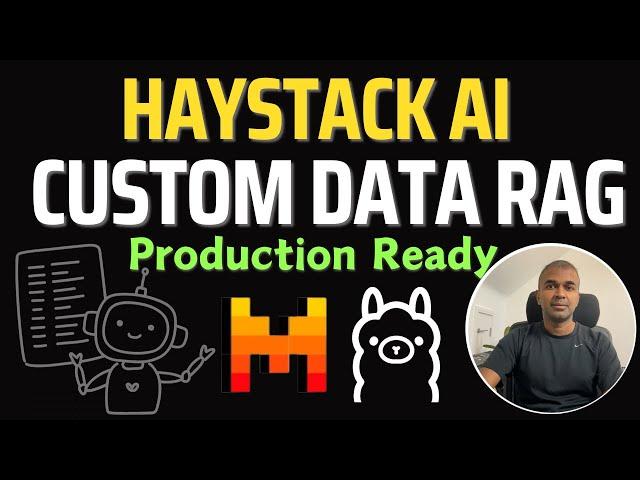 Haystack AI: Production-ready RAG with Custom Data made easy!