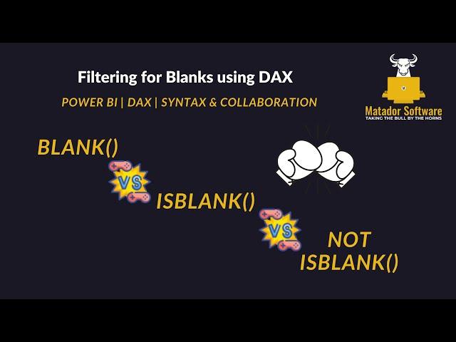 Filtering Blanks CORRECTLY When Using DAX within Power BI | AVOID Critical Errors