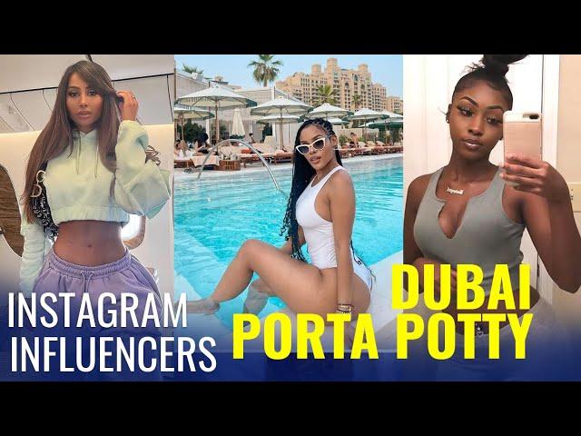 Dubai Porta Potty. Confessions from Instagram models in Dubai