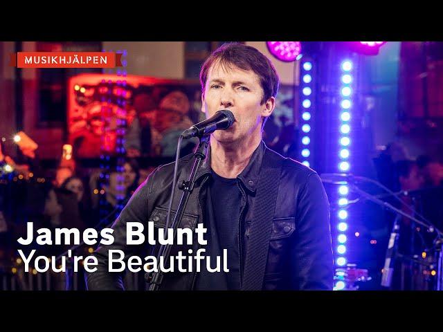 James Blunt - You're beautiful / Musikhjälpen 2021