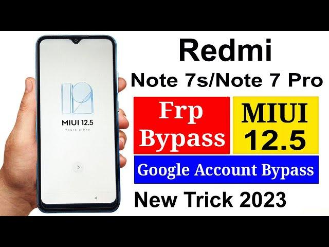 Redmi Note 7s/Note 7 Pro MIUI 12.5 Frp Bypass || Redmi Note 7s/Note 7 Pro Google Account Bypass ||