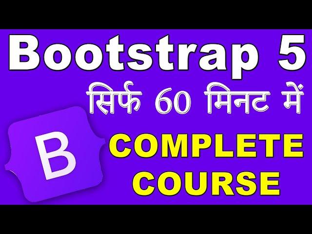 Complete Bootstrap 5 Tutorial in Hindi in One Video | Bootstrap 5 Tutorial for Beginners in Hindi