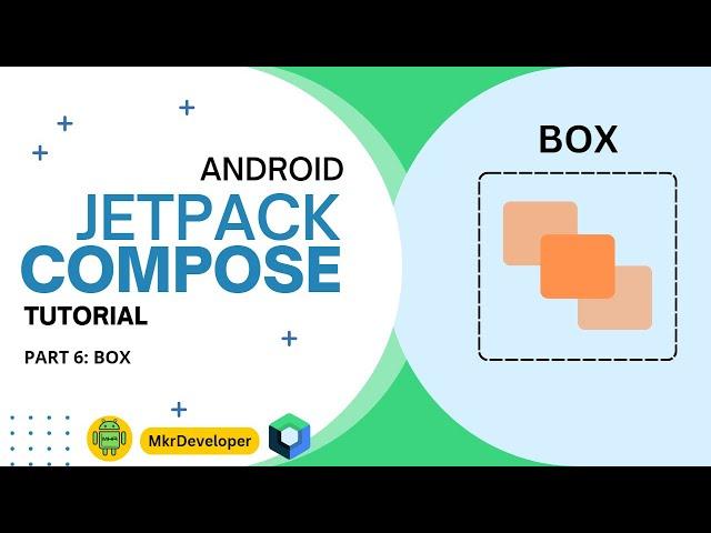 6 - BOX in Jetpack Compose - Android Studio