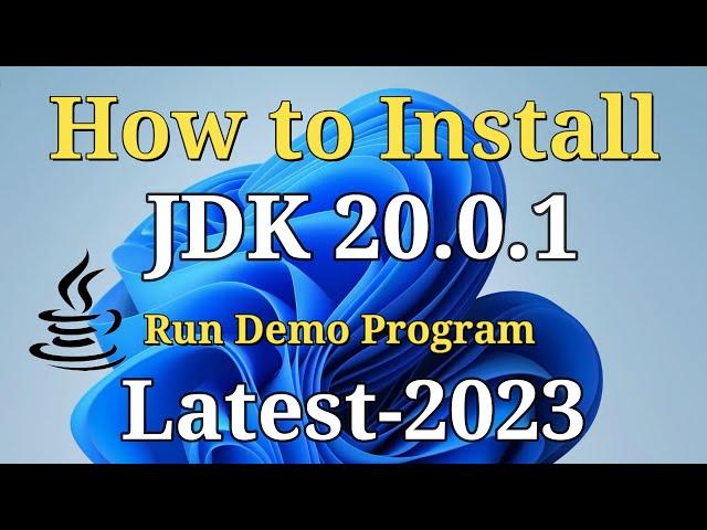 How to Install Java JDK 20.0.1 on Windows 11 [2023] | Install & Run First Java Program | Java 20