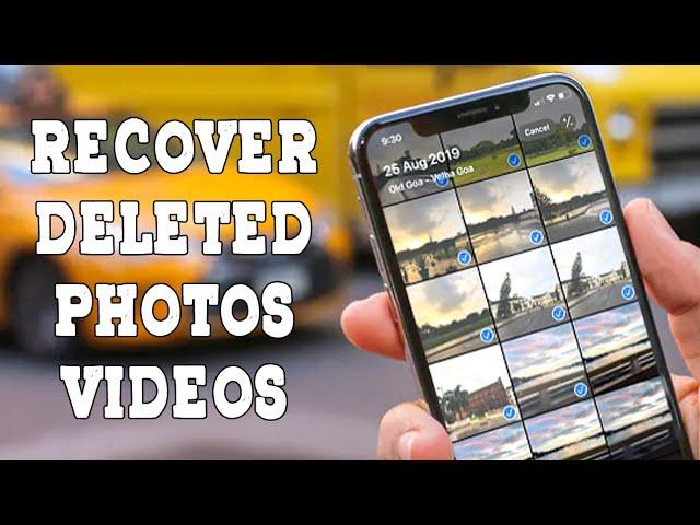 How to Recover Permanently Deleted Photos & Videos from iPhone