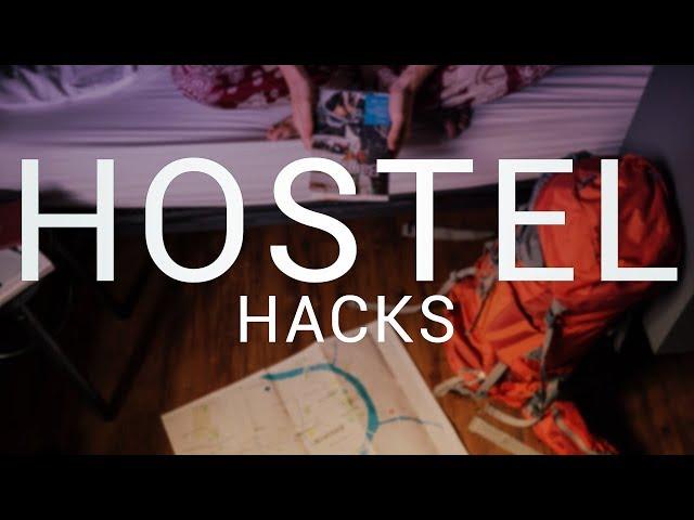 HOSTEL TIPS FOR TRAVEL 2019 | TRAVEL LIFE HACKS