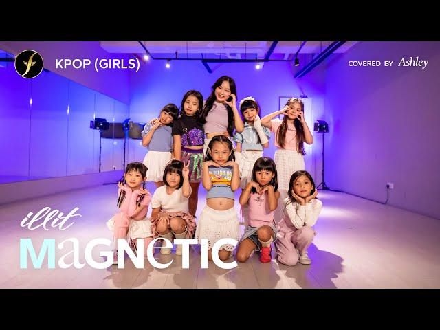 KPOP (GIRLS) ｜ ILLIT ‘MAGNETIC’ Dance Cover