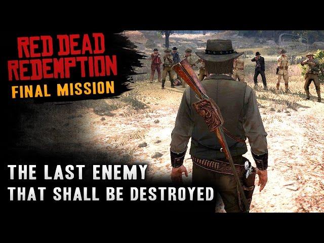 Red Dead Redemption - Ending / Final Mission #57 - The Last Enemy That Shall Be Destroyed (Xbox One)