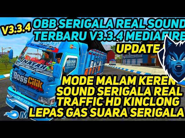 OBB SOUND SERIGALA V3.3.4 REAL FULL UPDATE TERBARU SUPPORT MOD | REM GUK BANG SADEWA