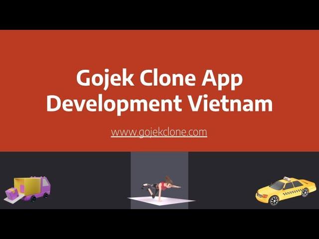 Gojek Clone App On-Demand Business Procedures in Vietnam