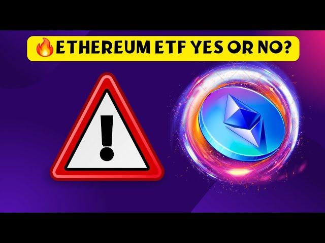 Ethereum Etf yes or no ? 