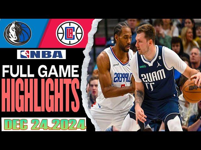 Dallas Mavericks Vs Los Angeles Clippers Full Game Highlights Dec 24,2024 NBA  Season 2024-25