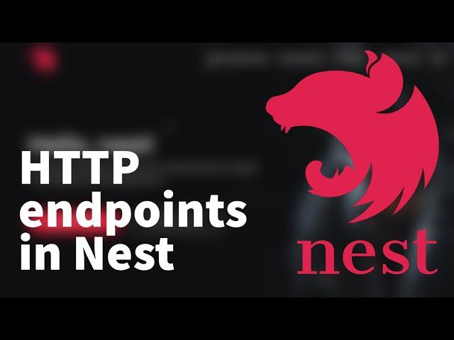 NestJS tutorial for Beginners 3 - Adding HTTP endpoints in Nest