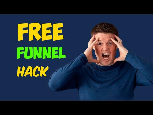 ClickFunnels 2.0: How To Hack Funnels (Free)