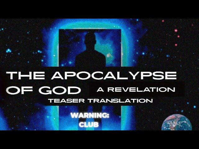 The Apocalypse Of God   A Revelation by Alexander Laurent (Reupload)