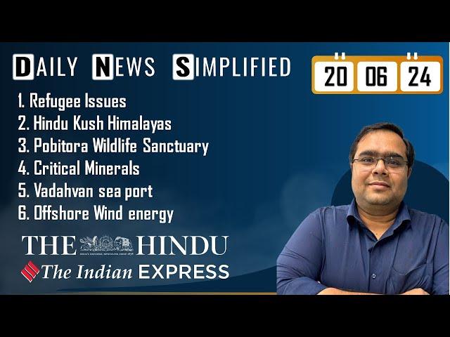 The Hindu & The Indian Express Analysis | 20 June, 2024 | Daily Current Affairs | DNS | UPSC CSE