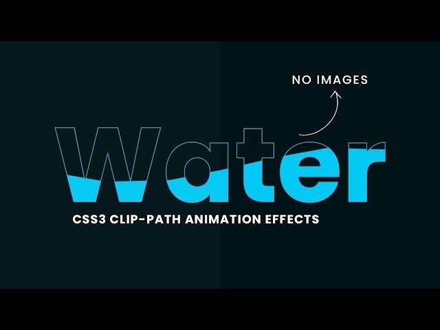 Pure CSS3 Water Wave Text Animation Effects Using CSS Clip-path