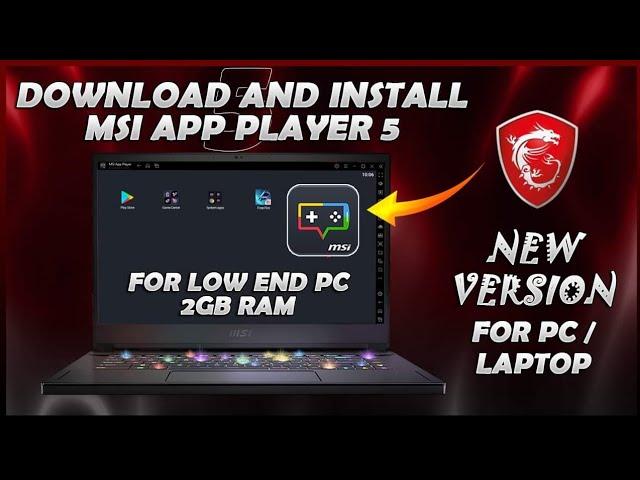 HOW TO DOWNLOAD AND INSTALL MSI APP PLAYER 5 IN PC OR LAPTOP - INSTALL FREE FIRE IN MSI APP PLAYER 5