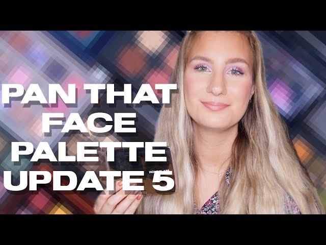 Pan That Face Palette 2024 - Update 5 | sofiealexandrahearts