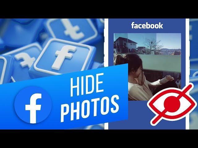 How to Make Your Photos Private on Facebook