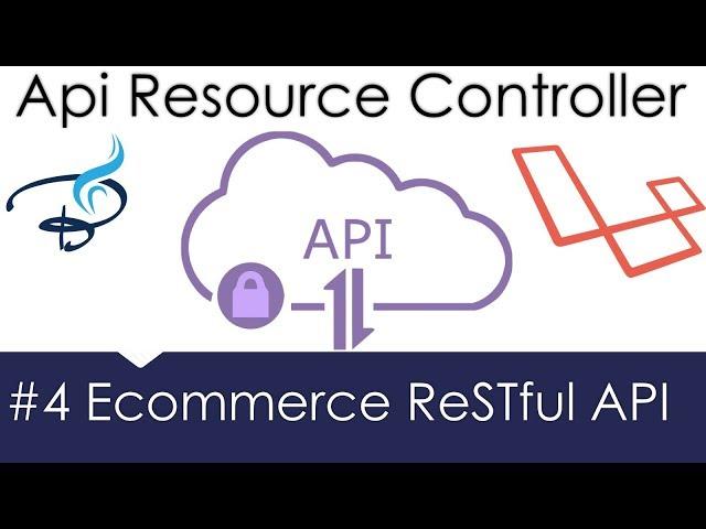 Ecommerce Restful API Laravel |  Create API Resource Controller #4