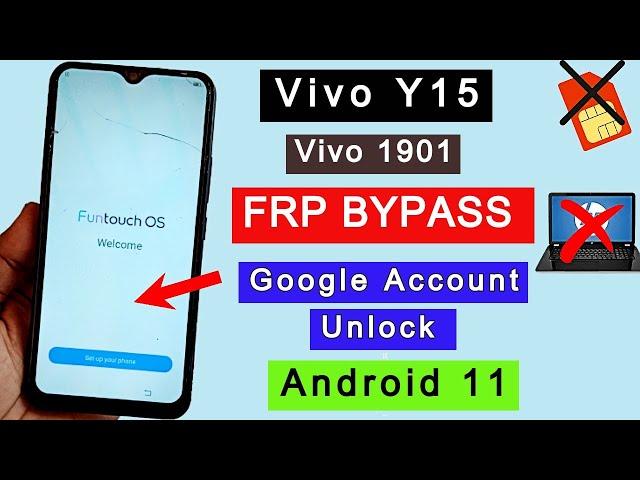 Vivo Y15 (1901) FRP Bypass 2022 Google Account Unlock/FRP Lock Unlock/Bypass Android 11 Without PC