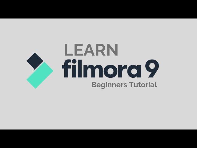 Filmora9  Tutorial - Designed for Beginners