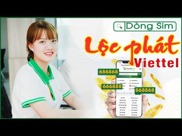 Khám phá Sim Lộc Phát Viettel "Phú Quý - Tài Lộc" | Chợ sim 24h