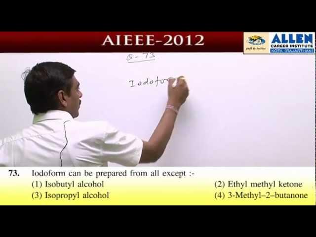 AIEEE-2012 Video Solution , Chemistry ( Code-D)  -Question No.63, 64, 73  By Rajiv Varshney Sir