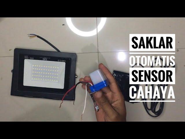 Cara Pasang Switch Otomatis Sensor Cahaya untuk Lampu Sorot 50 watt