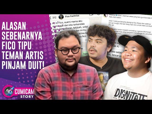 Reaksi Para Rekan Artis Terkejut! Fico Fachriza Mengakui Nekat Modus Pinjam Duit | CUMISTORY