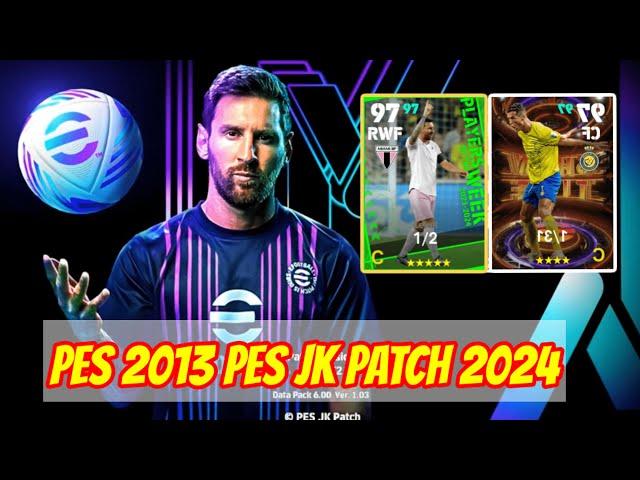 PES 2013 PES JK PATCH 2024 V2 AIO | UPDATE FEBRUARI 2024 | CARA INSTAL, REVIEW TIM DAN GAMEPLAY