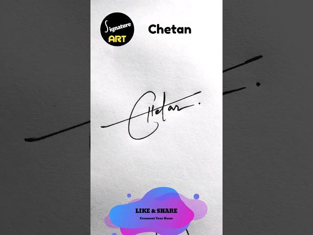 Chetan Name Signature Style | Chetan Unique Signature | C Letter Style Signature