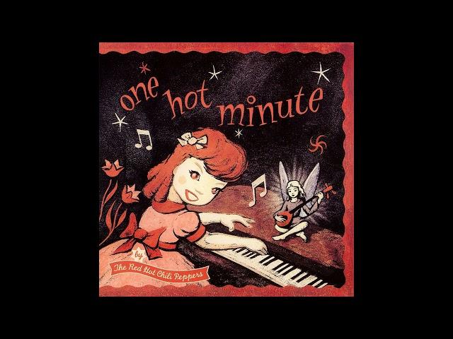 Red Hot Chili Peppers - One Hot Minute (Full Album)