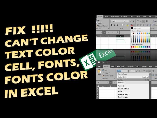 Fix!!!!! Can't change text color, Cell Color, Fonts Color in excel