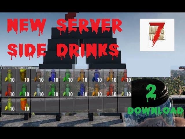 V1 Ready New Drinks Mod 7DTD 7 Days to Die Server Side