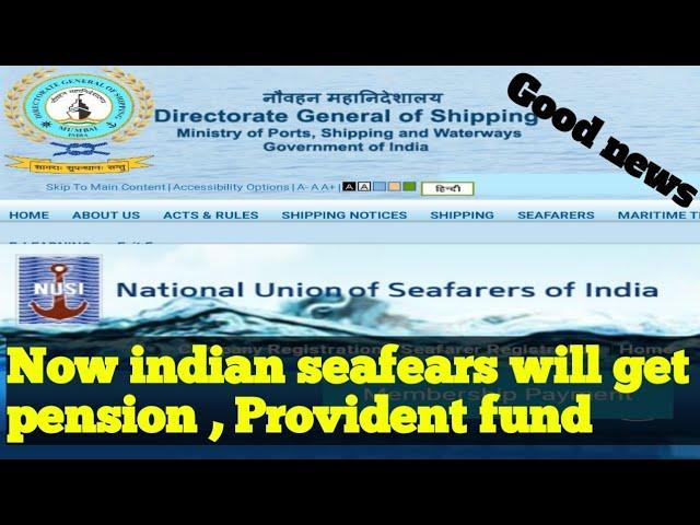 GOOD NEWS for all indian seafears now they will get pension, provident fund|Cruise and merchant navy