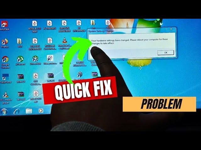 Your Hardware Settings Have Changed Please Reboot Your Computer For These Changes To Take Effect-Fix