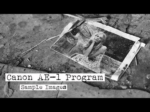 Canon AE-1 Program (Sample Images/Photos)