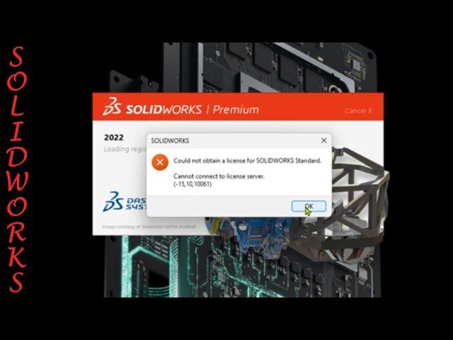 SOLIDWORKS License Error Fixed | Unable to Connect to License Server (-15,10,10061)