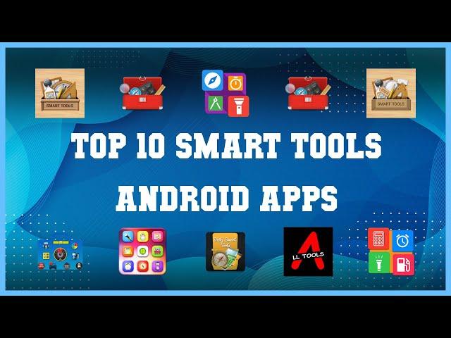 Top 10 Smart Tools Android App | Review