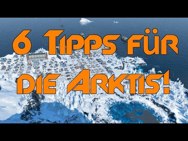 6 Tipps für die Arktis! Anno 1800 Tipps und Tricks am Sonntag #21