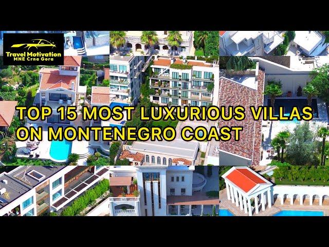 Top 15 najluksuznije vile  u Crnoj Gori 2023.g - Top 15 Most Luxurious Villas on Montenegro Coast