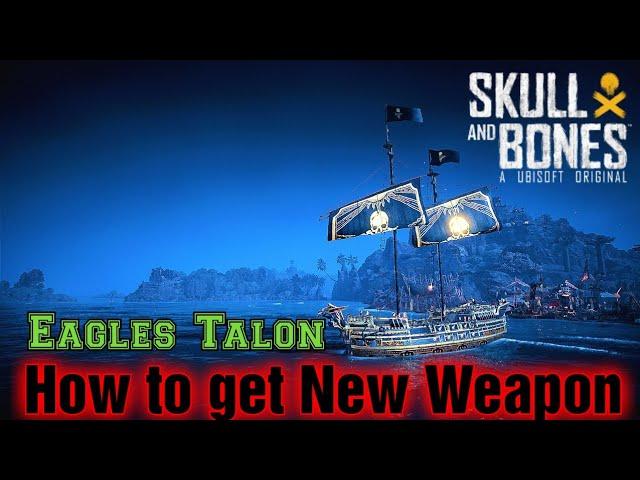 Skull and Bones New Demi weapon bp Eagles Talon