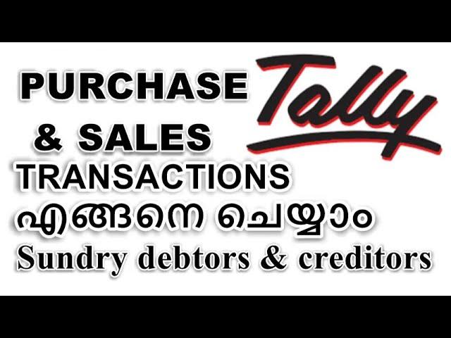 Sundry Creditors & Sundry Debtors | Tally Tutorial In Malayalam | Tally erp9 Tutorial | Easy Way