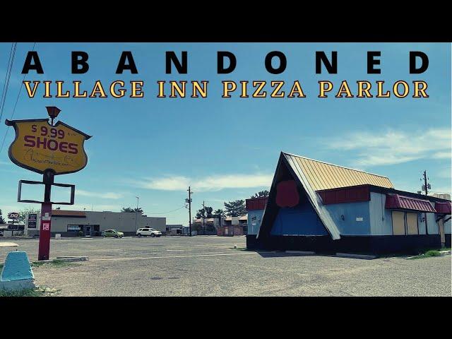 ABANDONED: Village Inn Pizza Parlor | A to Z Retail