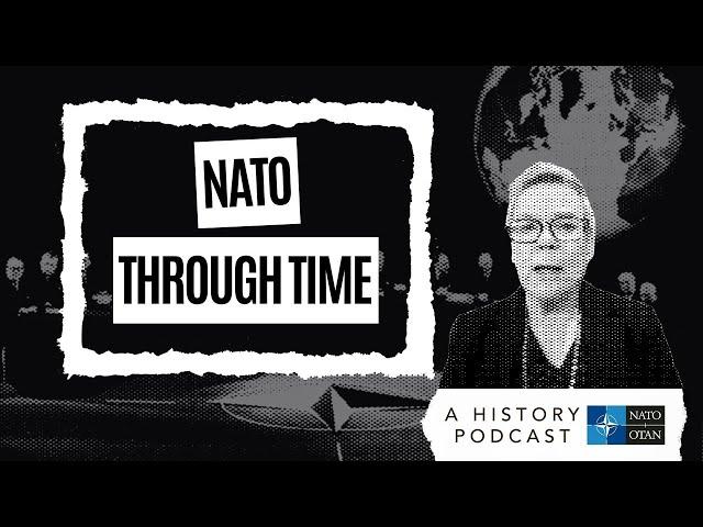 A transatlantic alliance with Rose Gottemoeller | NATO Through Time Podcast Ep. 3