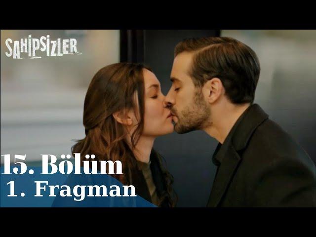 Sahipsizler 15. Bölüm 1. Fragman | “ Devran ile Azize Aşkı Başladı ! “