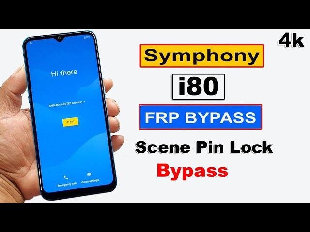 Symphony I80 Reset Scene Pin Lock Bypass Without Pc | Bypass Google Account Remove Android 11