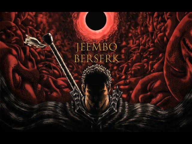 JEEMBO - BERSERK// BLACK BOX